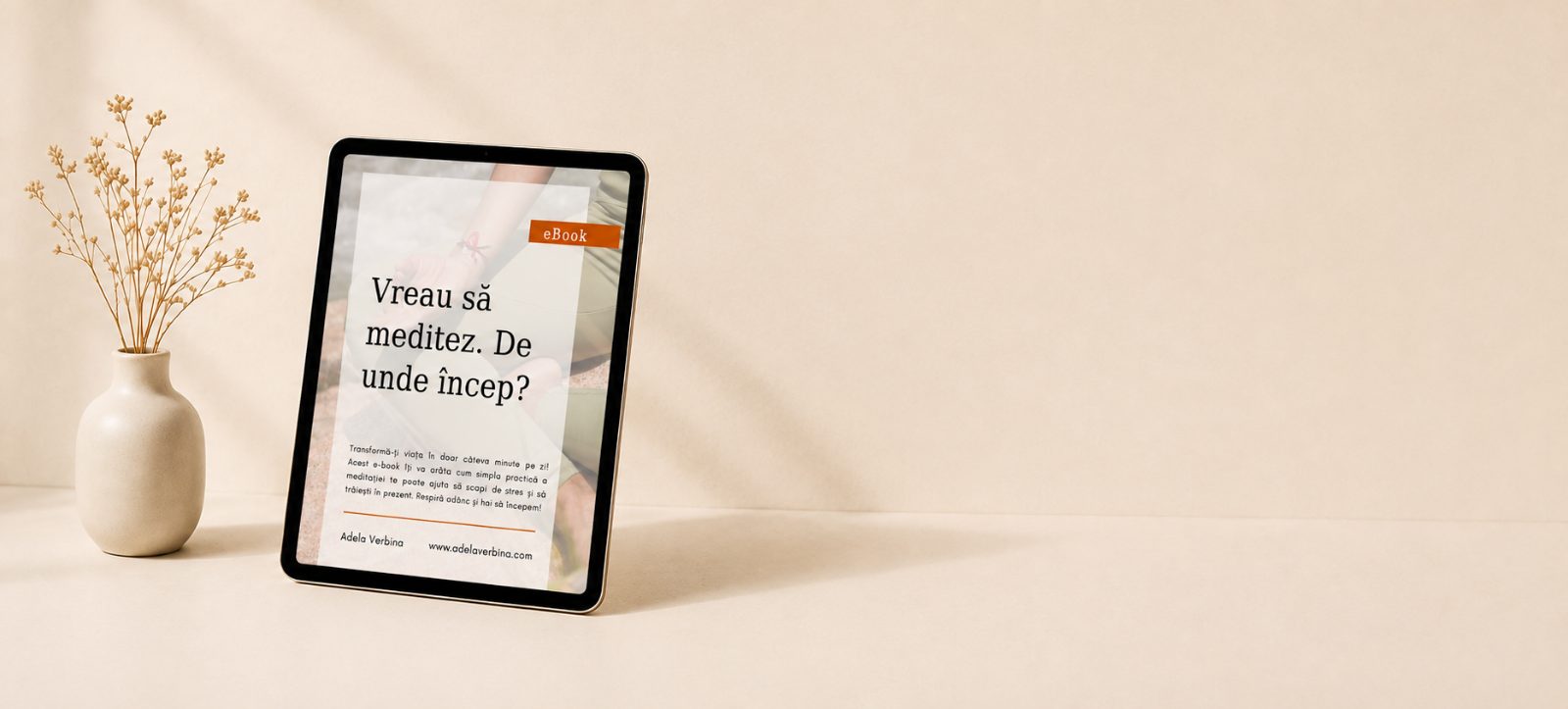 Ghid gratuit: Vreau să meditez. De unde încep?